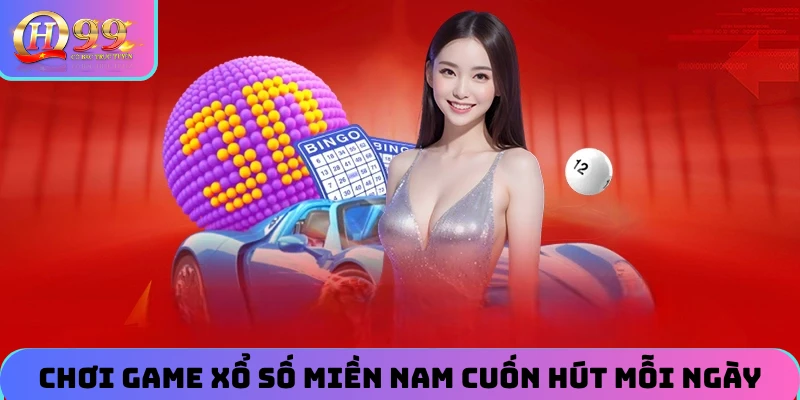 Chơi game xổ số miền Nam cuốn hút mỗi ngày cùng QH99