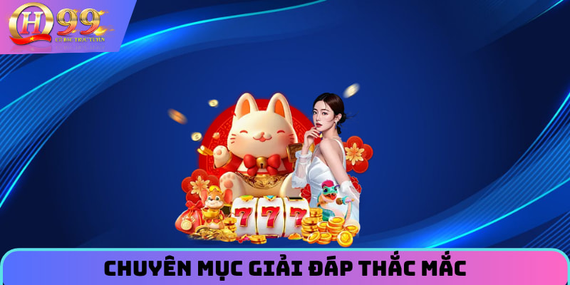 Chuyên mục giải đáp thắc mắc