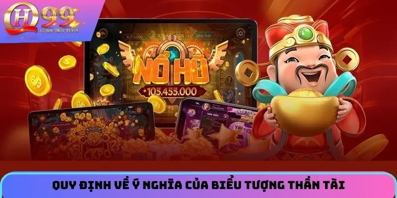 Quy định về ý nghĩa của biểu tượng thần tài