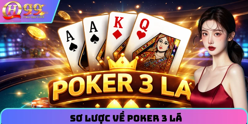 Sơ lược poker 3 lá